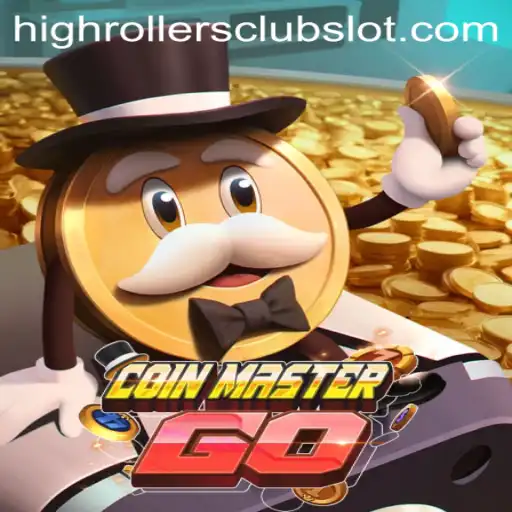 Exploring the World of CoinMasterGO: HighRollersClub